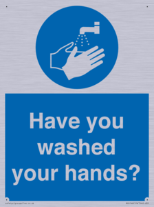 Have you washed your hands?
